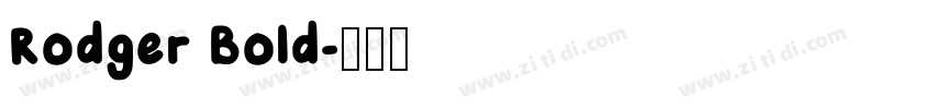 Rodger Bold字体转换